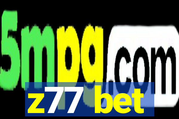 z77 bet